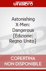 Astonishing X-Men: Dangerous [Edizione: Regno Unito] dvd