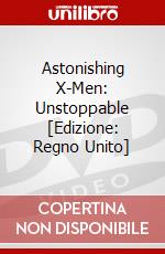 Astonishing X-Men: Unstoppable [Edizione: Regno Unito] dvd