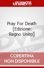 Pray For Death [Edizione: Regno Unito] dvd