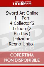 Sword Art Online Ii - Part 4 Collector'S Edition (2 Blu-Ray) [Edizione: Regno Unito] dvd