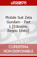 Mobile Suit Zeta Gundam - Part 1 [Edizione: Regno Unito] dvd