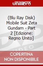 (Blu Ray Disk) Mobile Suit Zeta Gundam - Part 2 [Edizione: Regno Unito] dvd