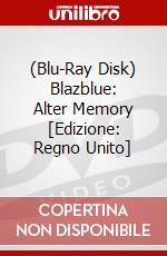 (Blu-Ray Disk) Blazblue: Alter Memory [Edizione: Regno Unito] brd