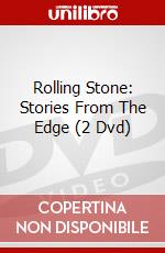 Rolling Stone: Stories From The Edge (2 Dvd) dvd