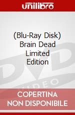 (Blu-Ray Disk) Brain Dead Limited Edition brd