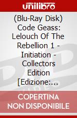 (Blu-Ray Disk) Code Geass: Lelouch Of The Rebellion 1 - Initiation - Collectors Edition [Edizione: Regno Unito] brd