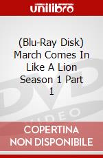 (Blu-Ray Disk) March Comes In Like A Lion Season 1 Part 1 brd