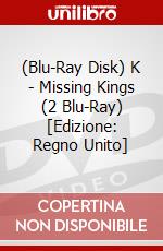 (Blu-Ray Disk) K - Missing Kings (2 Blu-Ray) [Edizione: Regno Unito] brd