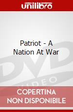 Patriot - A Nation At War dvd