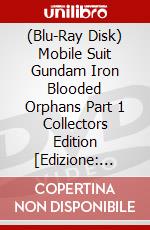 (Blu-Ray Disk) Mobile Suit Gundam Iron Blooded Orphans Part 1 Collectors Edition [Edizione: Regno Unito] brd