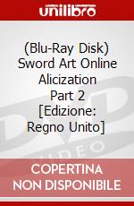 (Blu-Ray Disk) Sword Art Online Alicization Part 2 [Edizione: Regno Unito] brd