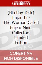 (Blu-Ray Disk) Lupin Iii - The Woman Called Fujiko Mine Collectors Limited Edition brd