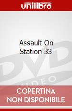 Assault On Station 33 dvd