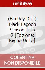 (Blu-Ray Disk) Black Lagoon Season 1 To 2 [Edizione: Regno Unito] brd