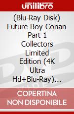 (Blu-Ray Disk) Future Boy Conan Part 1 Collectors Limited Edition (4K Ultra Hd+Blu-Ray) [Edizione: Regno Unito] brd