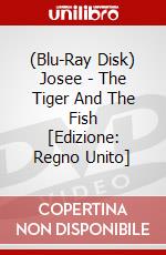 (Blu-Ray Disk) Josee - The Tiger And The Fish [Edizione: Regno Unito] brd