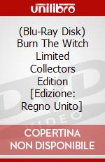 (Blu-Ray Disk) Burn The Witch Limited Collectors Edition [Edizione: Regno Unito] brd