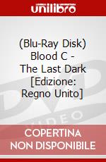 (Blu-Ray Disk) Blood C - The Last Dark [Edizione: Regno Unito] brd