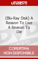 (Blu-Ray Disk) A Reason To Live A Reason To Die brd