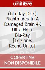 (Blu-Ray Disk) Nightmares In A Damaged Brain 4K Ultra Hd + Blu-Ray [Edizione: Regno Unito] brd