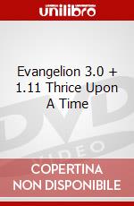 Evangelion 3.0 + 1.11 Thrice Upon A Time dvd