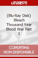 (Blu-Ray Disk) Bleach Thousand Year Blood War Part 1 brd