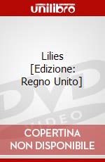 Lilies [Edizione: Regno Unito] dvd