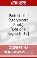 Perfect Blue (Storyboard Book) [Edizione: Regno Unito] dvd