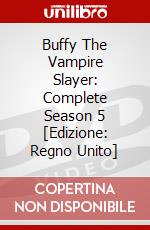 Buffy The Vampire Slayer: Complete Season 5 [Edizione: Regno Unito] dvd
