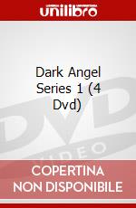 Dark Angel Series 1 (4 Dvd) dvd