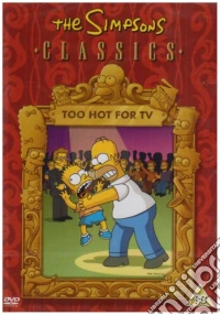 Simpsons (The) - Too Hot For Tv dvd