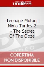 Teenage Mutant Ninja Turtles 2 - The Secret Of The Ooze dvd