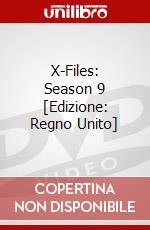 X-Files: Season 9 [Edizione: Regno Unito] dvd