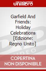 Garfield And Friends: Holiday Celebrations [Edizione: Regno Unito] dvd