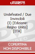 Undefeated / Due Invincibili (I) [Edizione: Regno Unito] [ITA] dvd