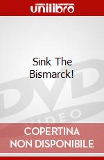 Sink The Bismarck! dvd