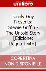 Family Guy Presents: Stewie Griffin - The Untold Story [Edizione: Regno Unito] dvd