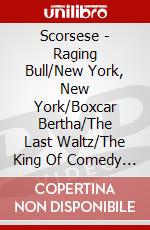 Scorsese - Raging Bull/New York, New York/Boxcar Bertha/The Last Waltz/The King Of Comedy [Edizione: Regno Unito] dvd