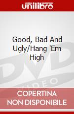 Good, Bad And Ugly/Hang 'Em High dvd