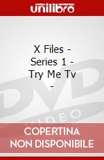 X Files - Series 1 - Try Me Tv - dvd