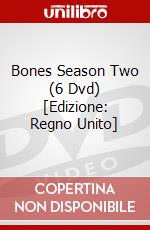 Bones Season Two (6 Dvd) [Edizione: Regno Unito] dvd