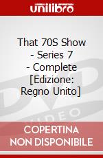 That 70S Show - Series 7 - Complete [Edizione: Regno Unito] dvd