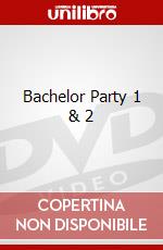 Bachelor Party 1 & 2 dvd