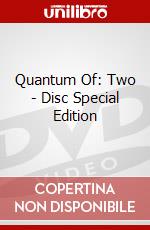 Quantum Of: Two - Disc Special Edition dvd