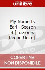 My Name Is Earl - Season 4 [Edizione: Regno Unito] dvd