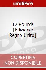 12 Rounds [Edizione: Regno Unito] dvd