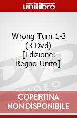 Wrong Turn 1-3 (3 Dvd) [Edizione: Regno Unito] dvd