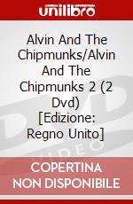 Alvin And The Chipmunks/Alvin And The Chipmunks 2 (2 Dvd) [Edizione: Regno Unito] dvd