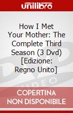 How I Met Your Mother: The Complete Third Season (3 Dvd) [Edizione: Regno Unito] dvd