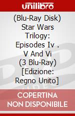 (Blu-Ray Disk) Star Wars Trilogy: Episodes Iv . V And Vi (3 Blu-Ray) [Edizione: Regno Unito] brd